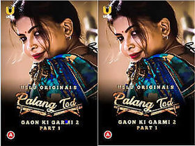 Palang Tod Gaon Ki Garmi 2 Part 1 Episode 1
